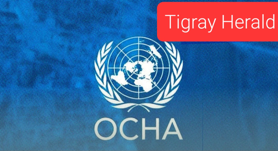 GSTS led 16 civil society organizations condemn OCHA’s Western Tigray misrepresentation